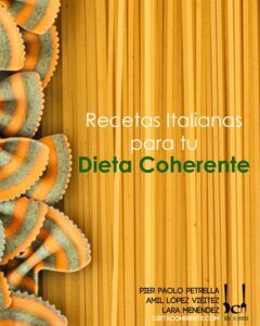 Prueba estas recetas fáciles de nuestro ebook Recetas Italianas para tu dieta Coherente para adelgazar y descubre que estar a dieta puede ser un placer.