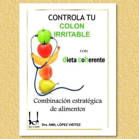 ebook controla tu colon irritable. Dieta para el colon irritable.