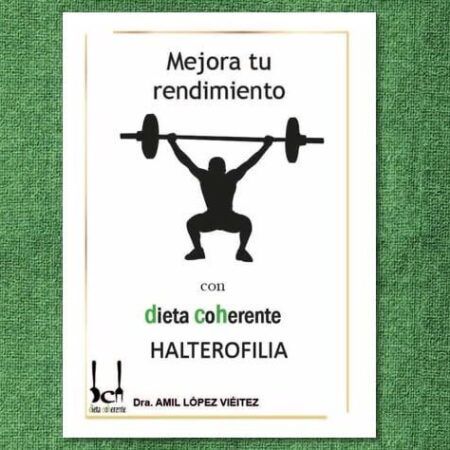 Ebook Alimentación para halterofilia. Mejora tu rendimiento y prevén las lesiones con estos tips de Nutrición Deportiva