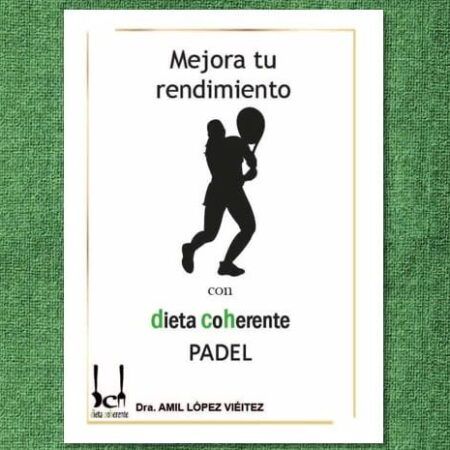 Ebook Alimentación para padel. Mejora tu rendimiento y prevén las lesiones con estos tips de Nutrición Deportiva