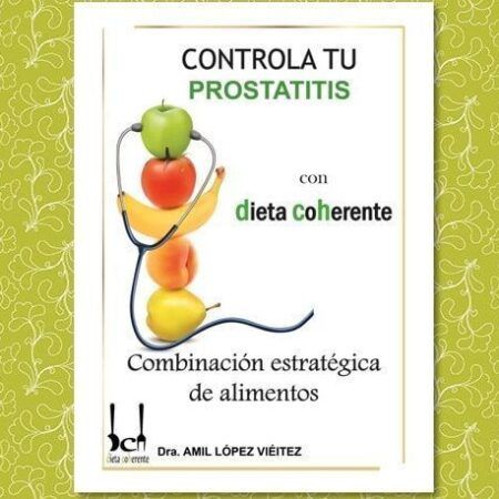 Ebook con consejos y dieta recomendada en prostatitis. 4 semanas de menús creados por nutricionistas. ebook controla tu prostatitis