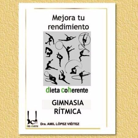 Ebook alimentación para gimnasia rítmica. Menús para 4 semanas diseñados por nutricionistas