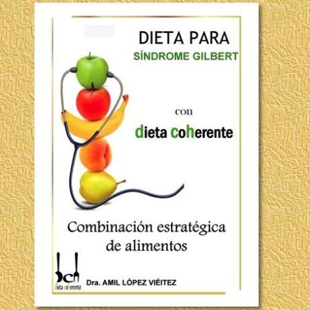 Portada del ebook Dieta Síndrome Gilbert. Menús para 4 semanas